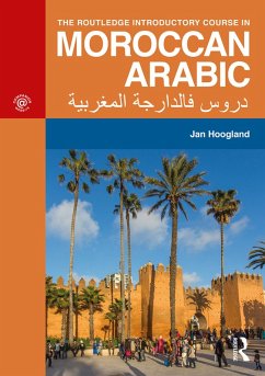 The Routledge Introductory Course in Moroccan Arabic (eBook, PDF) - Hoogland, Jan