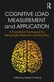 Cognitive Load Measurement and Application (eBook, PDF) Cognitive Load Measurement and Application (eBook, PDF)