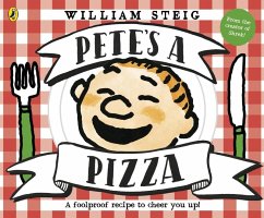 Pete's a Pizza (eBook, ePUB) - Steig, William