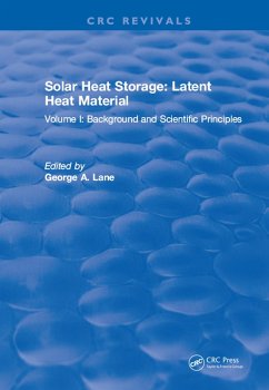 Solar Heat Storage (eBook, ePUB) - Lane, George A. Solar Heat Storage (eBook, ePUB) - Lane, George A.