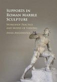 Supports in Roman Marble Sculpture (eBook, ePUB)