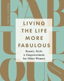 Living the Life More Fabulous (eBook, ePUB) - Cusden, Tricia