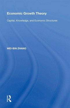 Economic Growth Theory (eBook, PDF) - Zhang, Wei-Bin