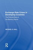 Exchange Rate Crises in Developing Countries (eBook, PDF)