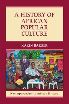 History of African Popular Culture (eBook, ePUB) - Barber, Karin