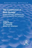 The Construction of Built Heritage (eBook, ePUB)