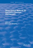 Weed Control Methods For Recreation Facilities Management (eBook, PDF)