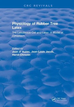 Physiology of Rubber Tree Latex (eBook, ePUB) - D'Auzac, J.