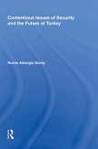 Contentious Issues of Security and the Future of Turkey (eBook, ePUB)