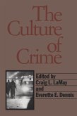 The Culture of Crime (eBook, PDF) The Culture of Crime (eBook, PDF)