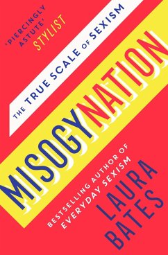 Misogynation (eBook, ePUB) - Bates, Laura