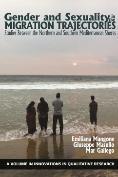 Gender and Sexuality in the Migration Trajectories (eBook, ePUB)