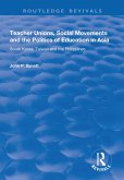 Teacher Unions, Social Movements and the Politics of Education in Asia (eBook, PDF)