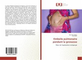 Embolie pulmonaire pendant la grossesse