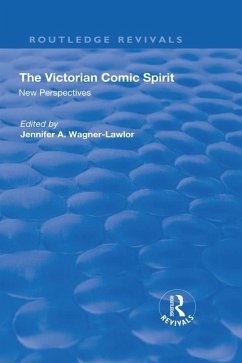 The Victorian Comic Spirit (eBook, ePUB) - Wagner-Lawlor, Jennifer