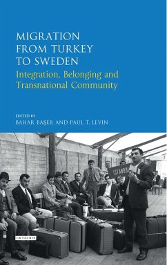 Migration from Turkey to Sweden (eBook, ePUB) - Baser, Bahar; Levin, Paul T.