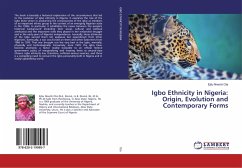 Igbo Ethnicity in Nigeria: Origin, Evolution and Contemporary Forms