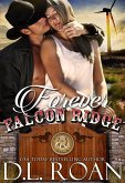 Forever Falcon Ridge (The McLendon Family Saga, #7) (eBook, ePUB) Forever Falcon Ridge (The McLendon Family Saga, #7) (eBook, ePUB)