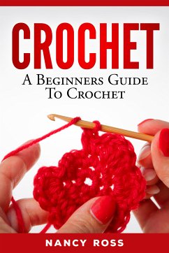 Crochet (eBook, ePUB) - Ross, Nancy