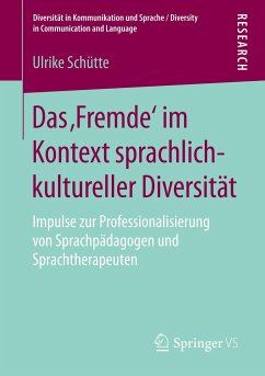 Das ¿Fremde¿ im Kontext sprachlich-kultureller Diversität - Schütte, Ulrike