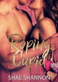 Roping Cupid (eBook, ePUB)