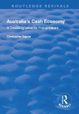 Australia's Cash Economy: A Troubling Issue for Policymakers (eBook, PDF)