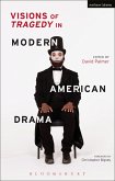 Visions of Tragedy in Modern American Drama (eBook, ePUB)