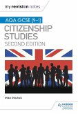 My Revision Notes: AQA GCSE (9-1) Citizenship Studies Second Edition (eBook, ePUB)