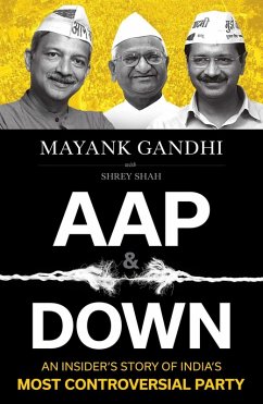 AAP and Down (eBook, ePUB) - Gandhi, Mayank; Shah, Shrey