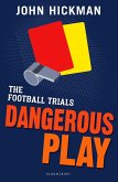 The Football Trials: Dangerous Play (eBook, ePUB)