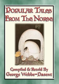 POPULAR TALES FROM THE NORSE - 59 Scandinavian Folk Tales (eBook, ePUB)