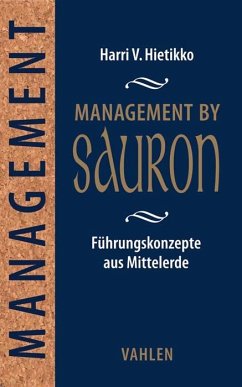 Management by Sauron - Hietikko, Harri V.
