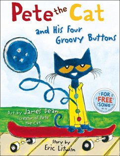 Pete the Cat and his Four Groovy Buttons (Read Aloud) (eBook, ePUB) - Litwin, Eric