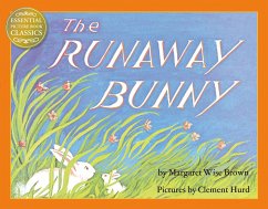 The Runaway Bunny (Read Aloud) (Essential Picture Book Classics) (eBook, ePUB) - Wise Brown, Margaret