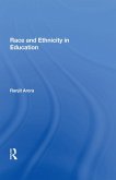 Race and Ethnicity in Education (eBook, ePUB)