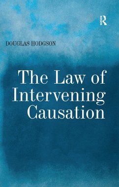 The Law of Intervening Causation (eBook, ePUB) - Hodgson, Douglas