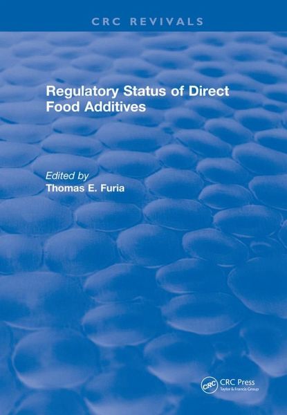 Regulatory Status Of Direct Food Additives (eBook, ePUB)