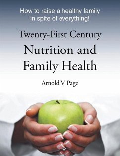 Twenty-First Century Nutrition and Family Health (eBook, ePUB)