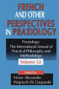 French and Other Perspectives in Praxiology (eBook, PDF)