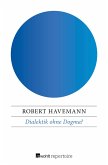 Dialektik ohne Dogma? (eBook, ePUB)