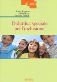 Didattica speciale per l'inclusione Didattica speciale per l'inclusione