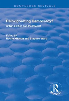 Reinvigorating Democracy? (eBook, ePUB) - Gibson, Rachel K.; Ward, Stephen
