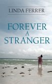 Forever a Stranger (eBook, ePUB) Forever a Stranger (eBook, ePUB)