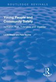 Young People and Community Safety (eBook, ePUB) Young People and Community Safety (eBook, ePUB)