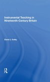 Instrumental Teaching in Nineteenth-Century Britain (eBook, ePUB) Instrumental Teaching in Nineteenth-Century Britain (eBook, ePUB)