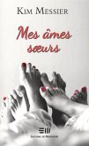 Mes âmes soeurs (eBook, PDF)