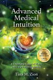 Advanced Medical Intuition (eBook, ePUB) Advanced Medical Intuition (eBook, ePUB)