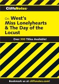 CliffsNotes on West's Miss Lonelyhearts & The Day of The Locust (eBook, ePUB) CliffsNotes on West's Miss Lonelyhearts & The Day of The Locust (eBook, ePUB)