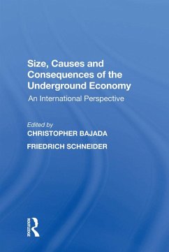 Size, Causes and Consequences of the Underground Economy (eBook, ePUB) - Schneider, Friedrich