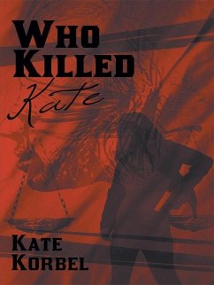 Who Killed Kate (eBook, ePUB) - Korbel, Kate